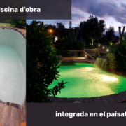 Piscina d'obra integrada en el paisatge