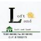  CONSTRUCCIONES  Y REFORMAS LOFT AND LAND