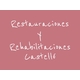 Restauraciones Y Rehabilitaciones Castelló