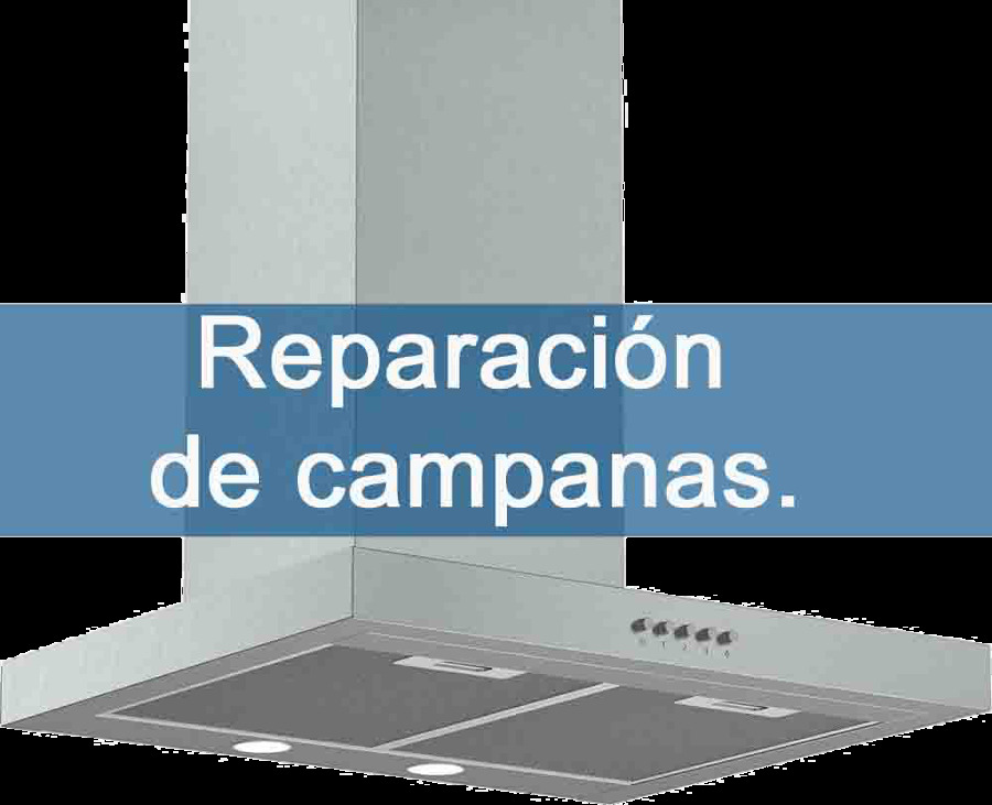 Tecnico y reparacion de campanas en Las Palmas