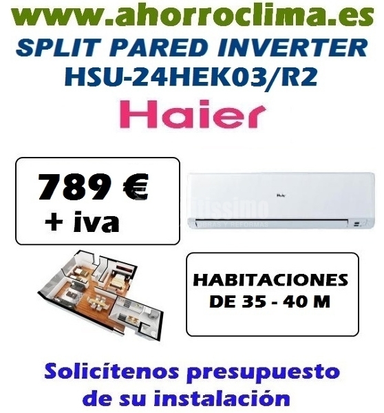 Oferta Split Pared Inverter Haier Hsu-24hek03/r2 789 € + IVA