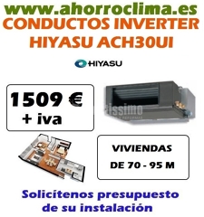 Oferta Ach30ui Conductos Inverter Hiyasu 1509 € + IVA