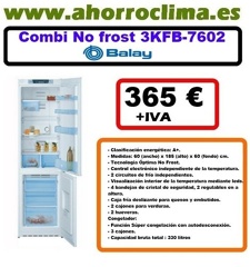 combi no frost Balay 3KFB-7602  clase a + combinado blanco. Capacidad 330 litros.