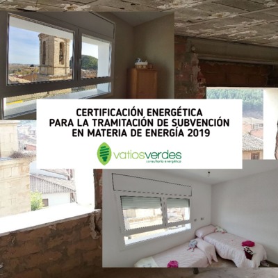 Certificación Energética para la tramitación de subvención en materia de energía | Aragón 2018-2019